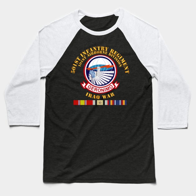 501st Infantry Regiment w IRAQ SVC Baseball T-Shirt by twix123844
